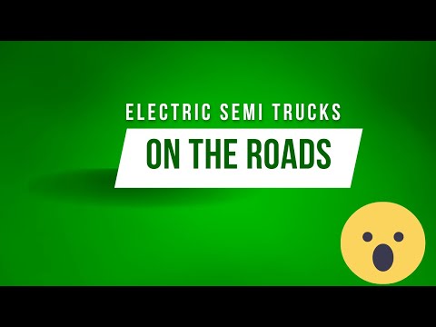 The Electric Semi Truck Revolution