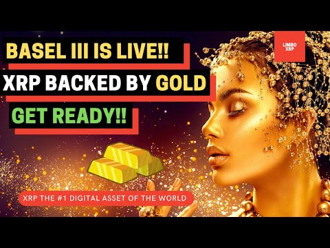 XRP | BASEL III IS LIVE!!! XRP WILL MOON THIS WEEK!!?? | BACKED BY GOLD