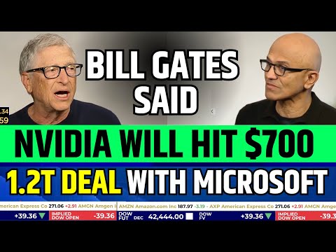 Nvidia Stock Prediciron: Bill Gates Said Nvidia Will Hit $700 | NVDA Stock Latest News