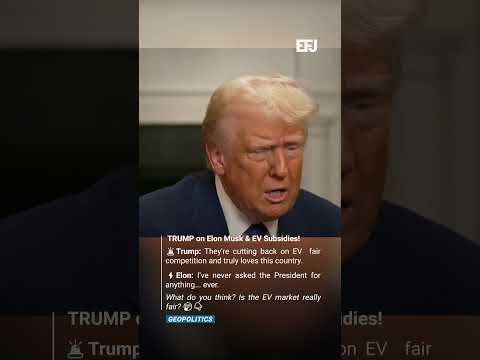 Trump Speaks Out: EV Subsidy Cuts &amp; Elon Musk’s Bold Response!