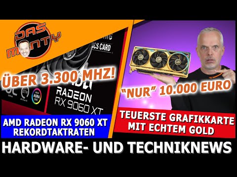 RTX 5090 in Gold für 10.000 EUR | RX 9060 XT mit Rekordtakt | Doom Dark Ages mit Raytracing-Pflicht