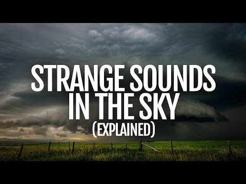 Strange sounds in the sky explained by a sound designer