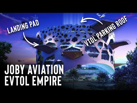 How Joby Aviation Will Build An eVTOL Empire!