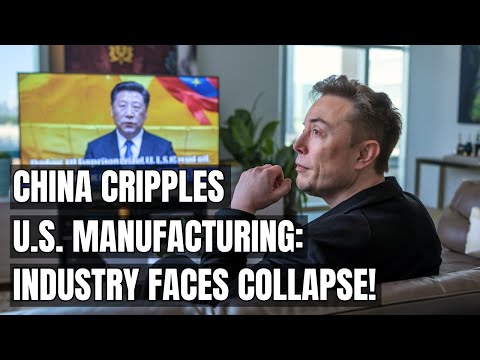 China Just Crippled U.S. Industry – A Devastating Blow to Manufacturing! Electric Vehicles &amp; Trade