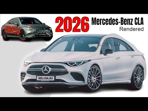 New 2026 Mercedes Benz CLA Rendered