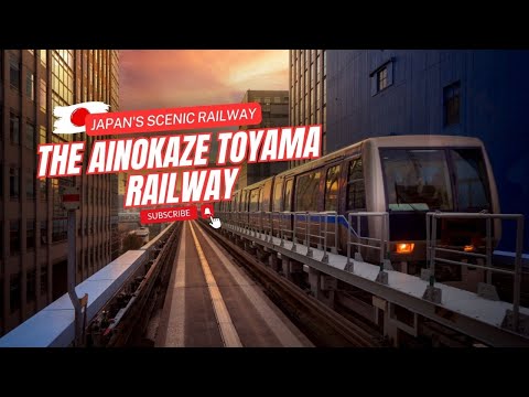 &quot;Ainokaze Toyama Railway: Japan&#039;s Scenic Railway Experience&quot; #railwaywonders