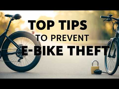 Protect Your E-Bike: Essential Tips to Prevent Theft - GoEBikeLife