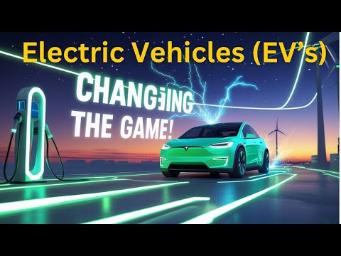 Electric Vehicles Are CHANGING The Game!