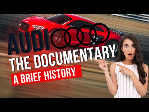 The Audi Legacy | Pioneering Progress