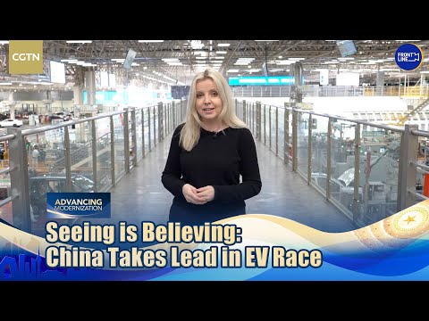 Seeing is Believing: China takes lead in EV race