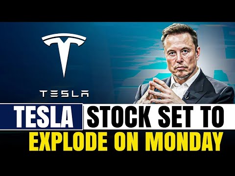 Tesla Set to Explode on Monday | Latest TSLA Stock News &amp; Updates