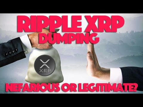 Ripple XRP: Was Ripple Dumping XRP Nefariously Or Were They Trying To Build Liquidity Legitimately?