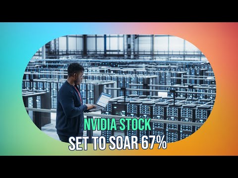 Nvidia Stock to Soar 67% in 2025? AI Giant&#039;s Future Revealed