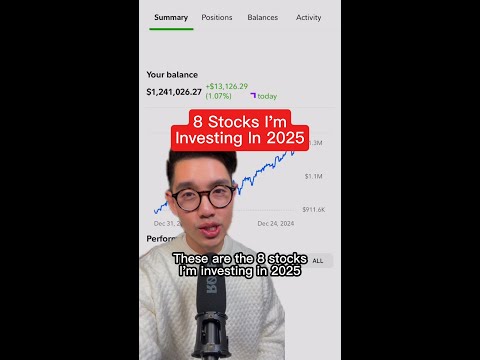 8 Stocks I&#039;m Investing in 2025