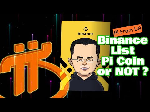 Today! Binance Will list Pi Network or NOT ?