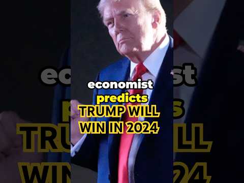 Top Economist Predicts Trump 2024 Win: Economic Boom or Bust?