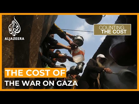 What’s the cost of the war on Gaza for Palestine and Israel? | Counting the Cost