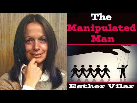 The Manipulated Man by Esther Vilar 🎧📚 - Full Audio Book