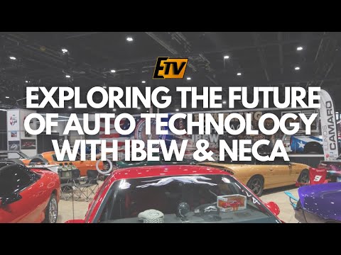 Chicago Auto Show: Exploring the Future of Auto Technology with IBEW &amp; NECA