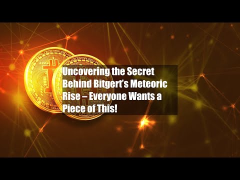 Uncovering the Secret Behind Bitgert’s Meteoric Rise – Everyone Wants