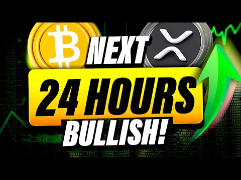 Next 24 hours Look Very BULLISH For Ripple XRP and Bitcoin!