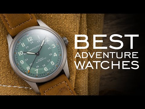 The Best Watches For Adventures - Diving, Flying, Hiking, Boating, &amp; MORE