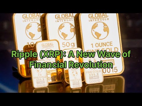 🚀 Ripple (XRP): The Cryptocurrency Revolutionizing Global Finance! 💥