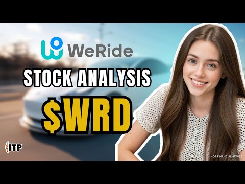 WeRide (WRD) Stock Analysis: Nvidia Invested Autonomous Driving Leader Poised for Growth in 2025?