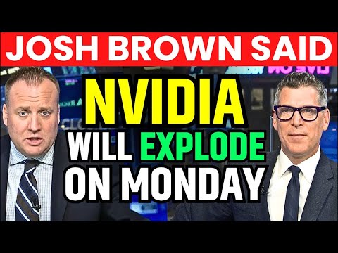Josh Brown Said Nvidia Can Explode On Monday | NVDA Stock Latest News