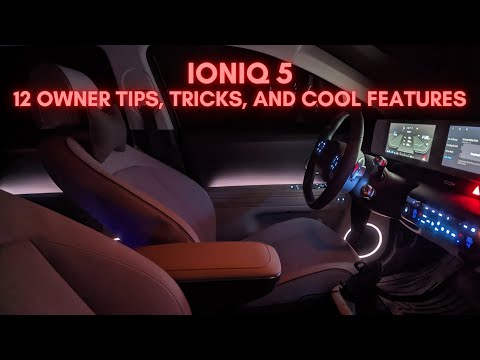 Hyundai Ioniq 5 - Owner Tips, Tricks and Useful Features (12 of them!)