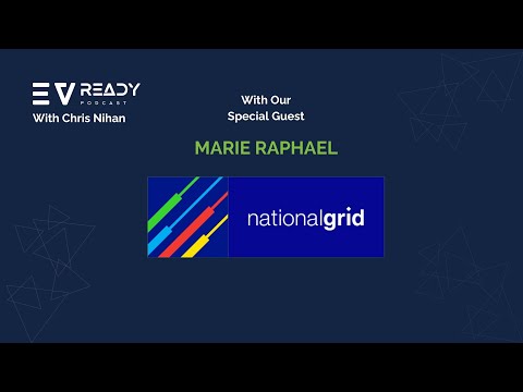 Lessons Learned and the Future of EV Charging Stations at National Grid with Marie Raphael