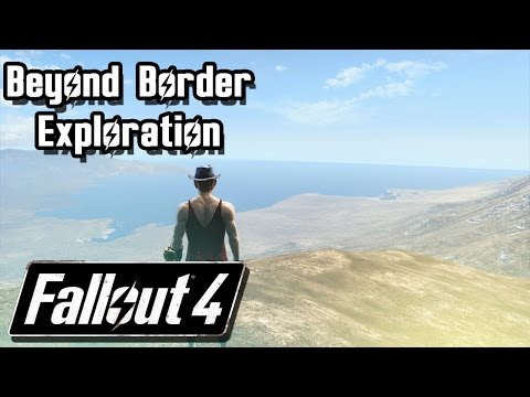 Fallout 4 | Outside Accessible Map Exploration | Beyond Fallout 4 Secretive Border #1